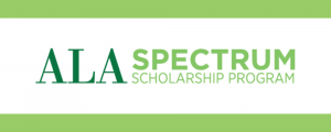 Read more about the article Upcoming Event: ALA Spectrum Scholarship Program Informational Webinar on December 2nd, 2020