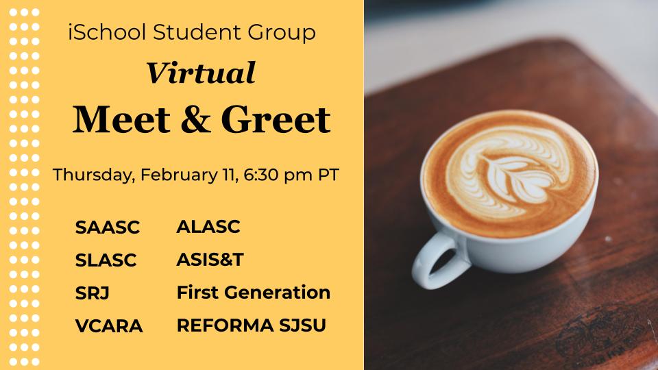 Read more about the article Upcoming Event: Meet & Greet with iSchool Student Groups on February 11, 2021
