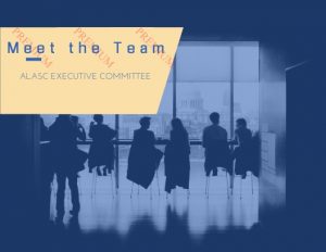 Read more about the article Get to Know Your ALASC Executive Committee