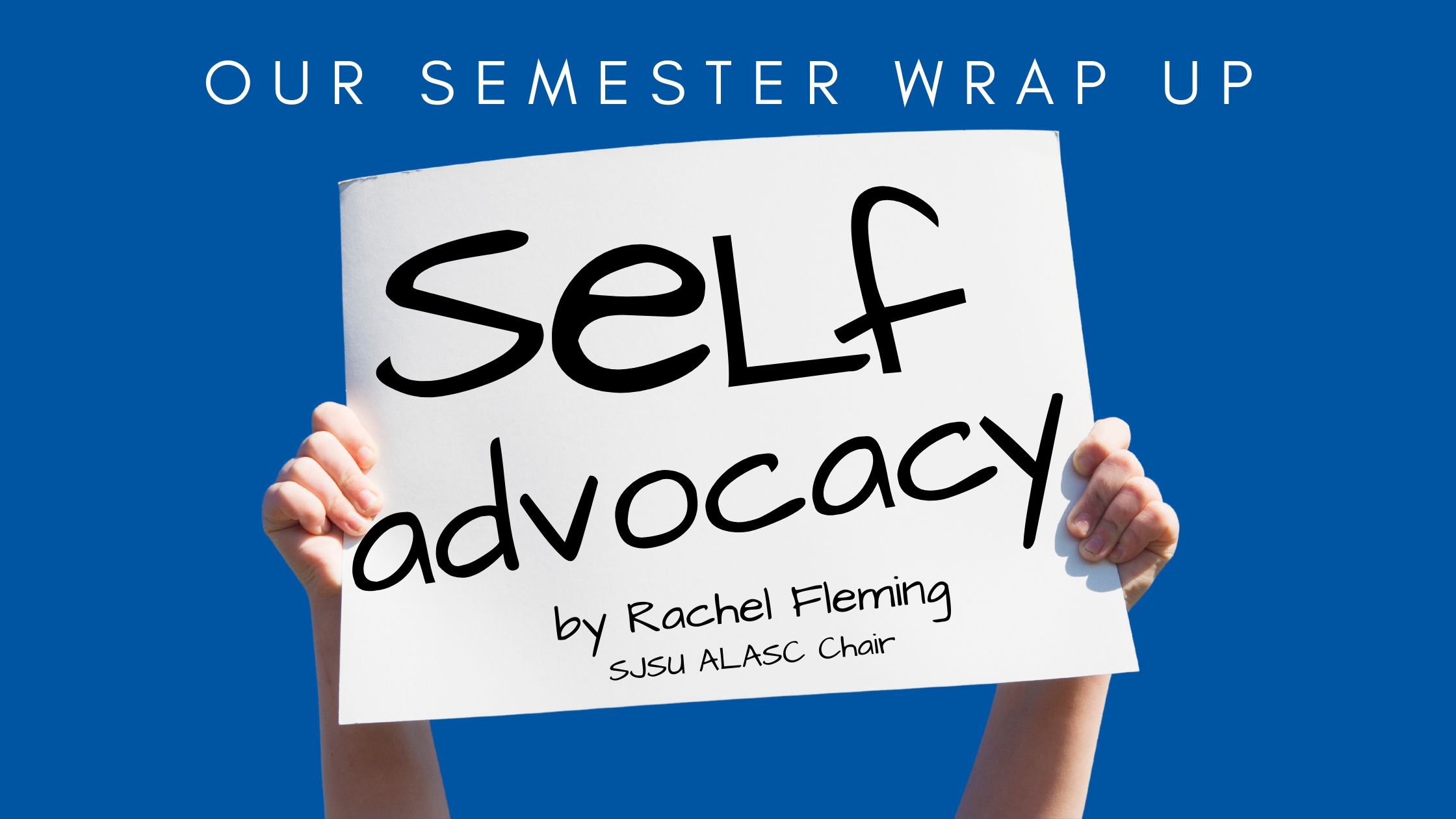 Read more about the article Self-Advocacy: Reflections on Our Fall 2022 theme