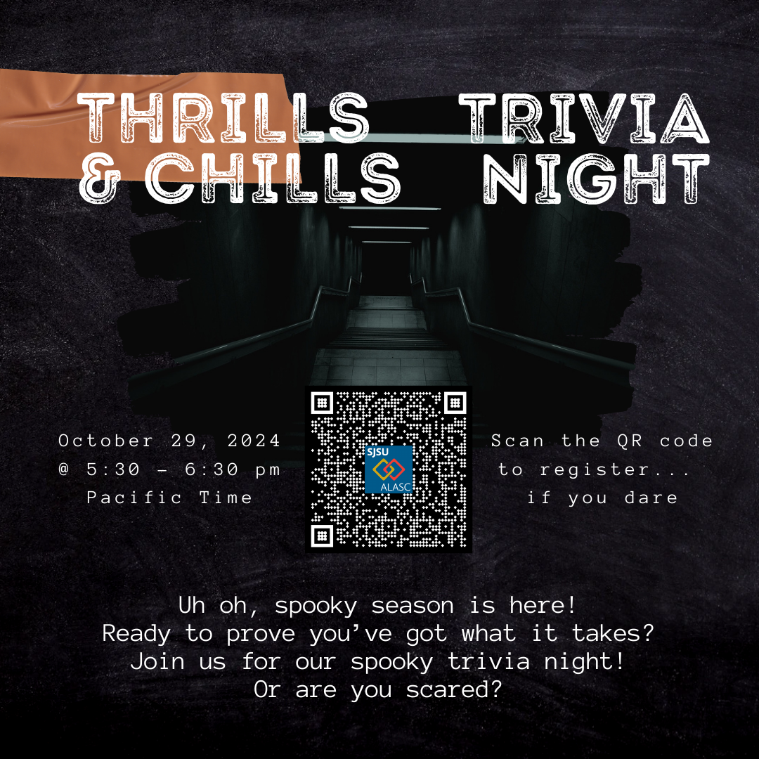 ALASC Thrills and Chills Trivia Night October 29th 2024 @ 5:30pm Pacific Time.