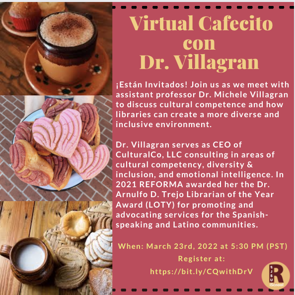 Cultural Competency Cafecito with Dr. Villagran